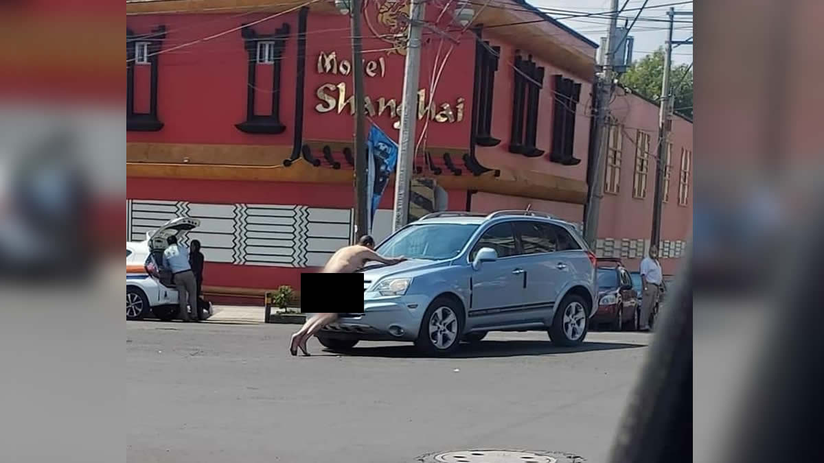 Captan a hombre desnudo afuera del motel Shanghai y se desatan memes