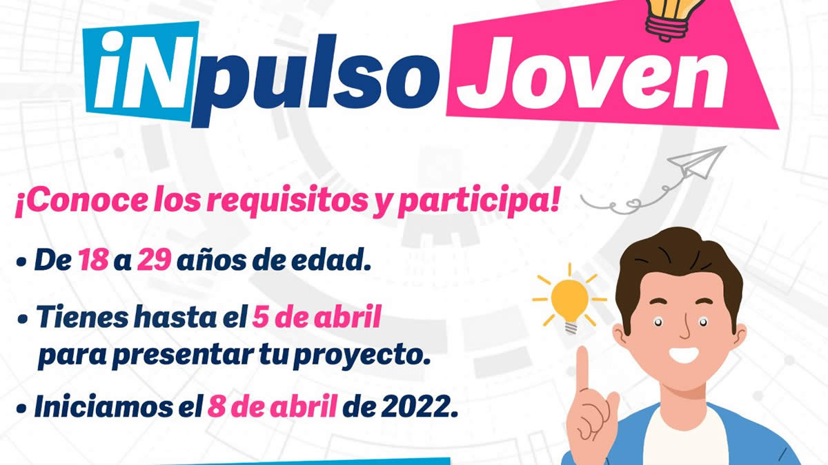 Lanza ayuntamiento la convocatoria “iNpulso Joven”